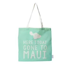 *Gone to Maui Tote